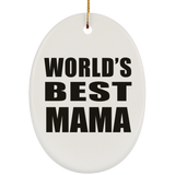 World's Best Mama - Oval Ornament