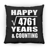 Happy 69th Anniversary Square Root of 4761 Years & Counting - Throw Pillow Black