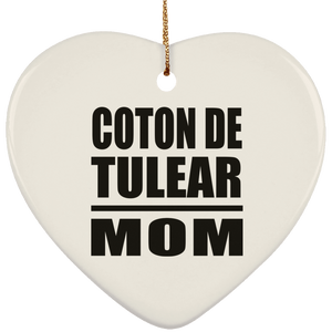 Coton De Tulear Mom - Heart Ornament