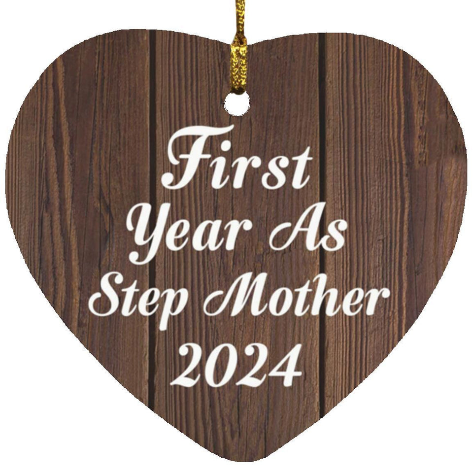 First Year As Step Mother 2024 - Heart Ornament D