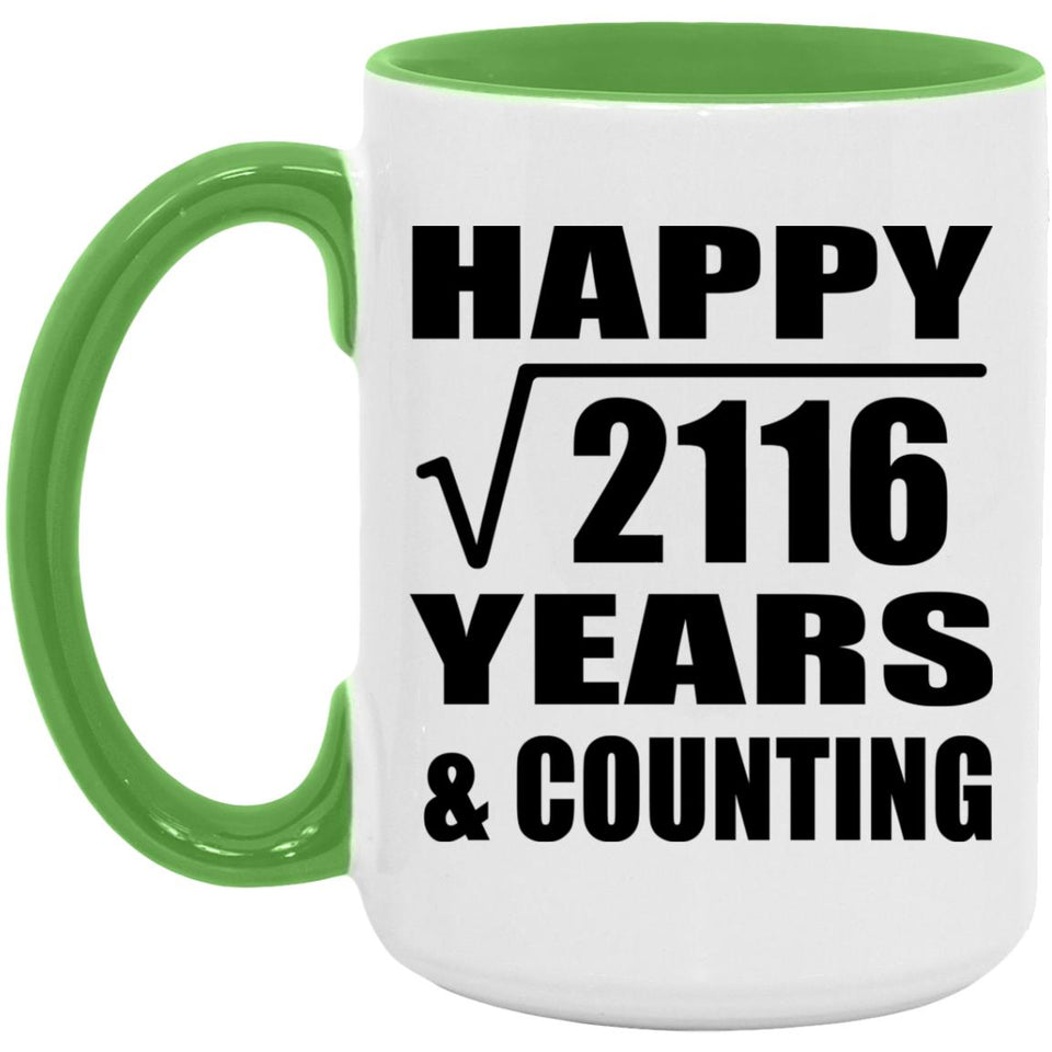 Happy 46th Anniversary Square Root of 2116 Years & Counting - 15oz Accent Mug Green