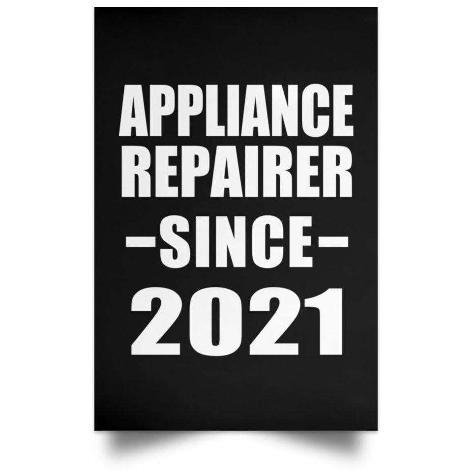 Appliance Repairer Since 2021 - Poster Portrait