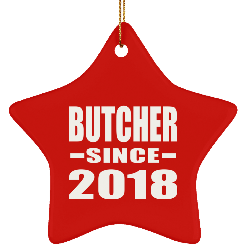 Butcher Since 2018 - Star Ornament