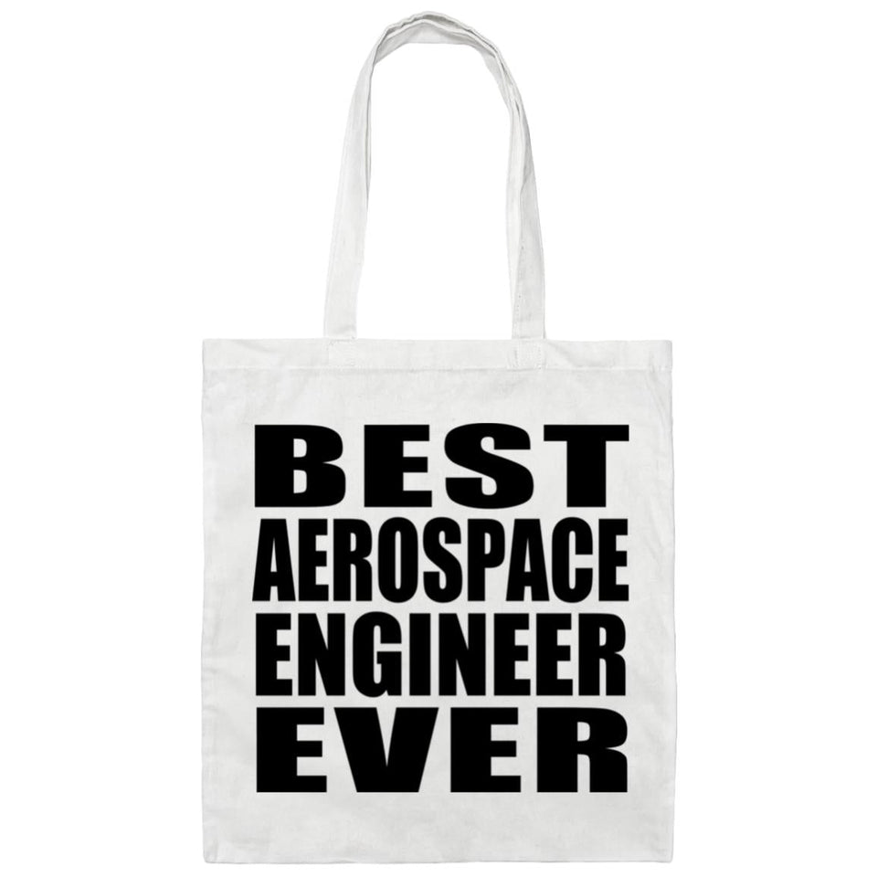 Best Aerospace Engineer Ever - Tote Bag White