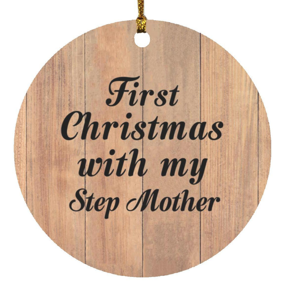 First Christmas With My Step Mother - Circle Ornament C