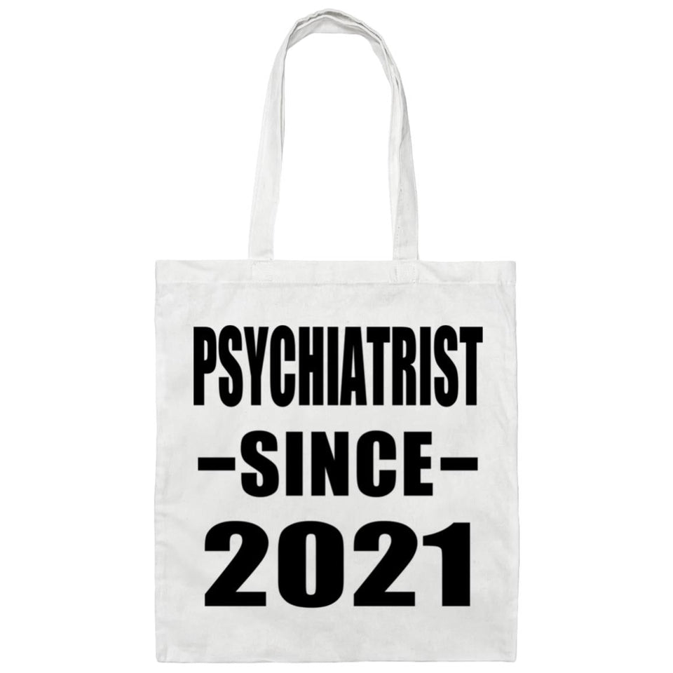 Psychiatrist Since 2021 - Tote Bag White