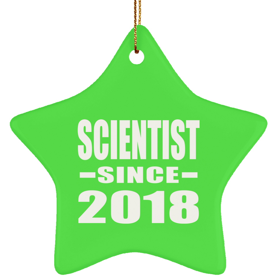 Scientist Since 2018 - Star Ornament