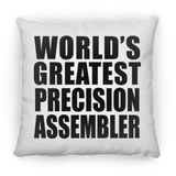 World's Greatest Precision Assembler - Throw Pillow