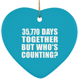 98th Anniversary 35,770 Days Together But Who's Counting - Heart Ornament