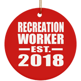 Recreation Worker Established EST. 2018 - Circle Ornament