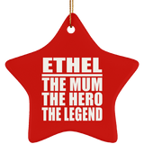 Ethel The Mum The Hero The Legend - Star Ornament