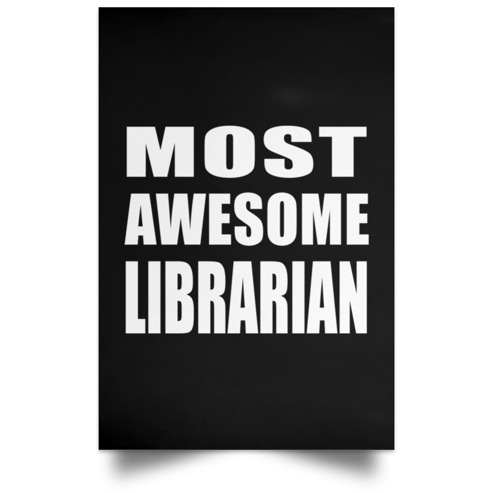 Most Awesome Librarian - Poster Portrait