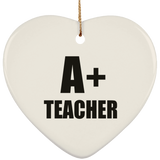 A+ Teacher - Heart Ornament