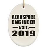 Aerospace Engineer Established EST. 2019 - Oval Ornament
