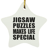 Jigsaw Puzzles Makes Life Special - Star Ornament