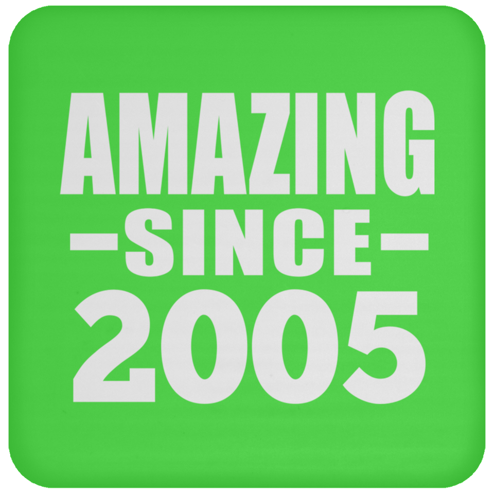 19th Birthday Amazing Since 2005 - Drink Coaster