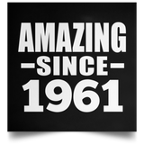 63rd Birthday Amazing Since 1961 - Poster Square