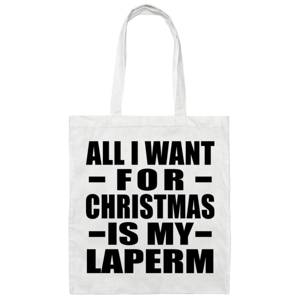 All I Want For Christmas Is My Laperm - Tote Bag White