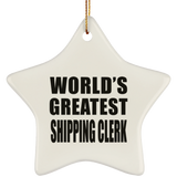 World's Greatest Shipping Clerk - Star Ornament