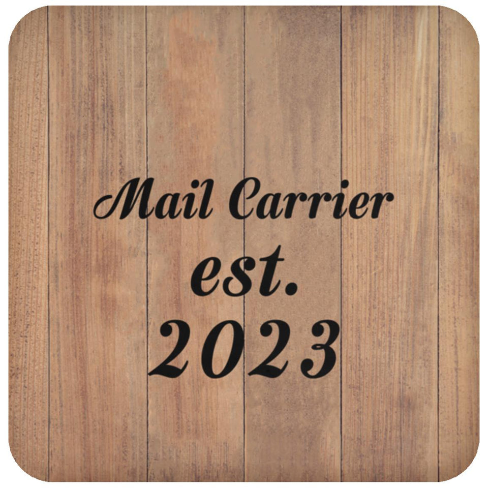 Mail Carrier Established Est. 2023 - Drink Coaster C