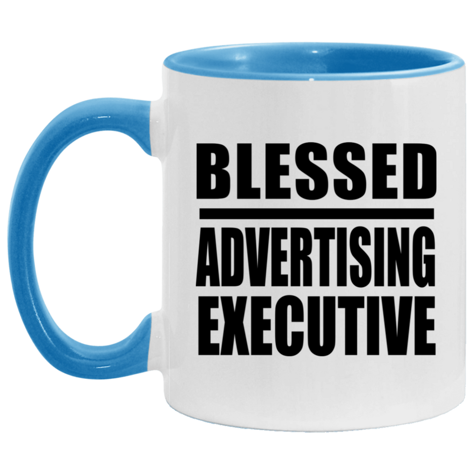 Blessed Advertising Executive - 11oz Accent Mug Blue