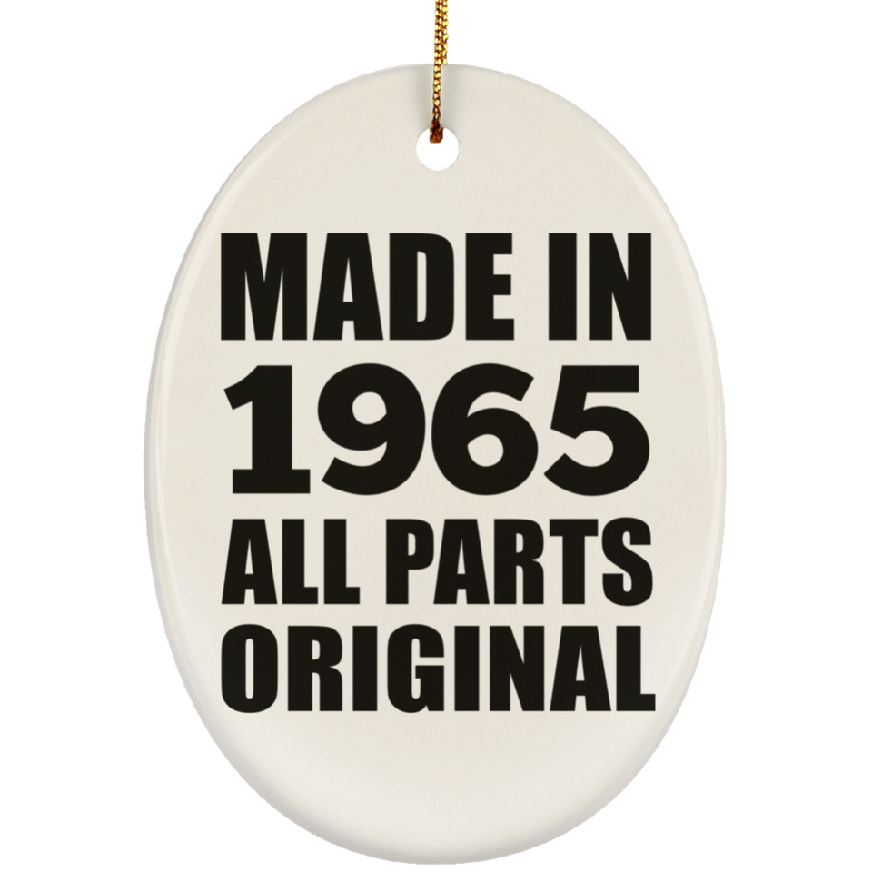 59th Birthday Made in 1965 All Parts Original - Oval Ornament