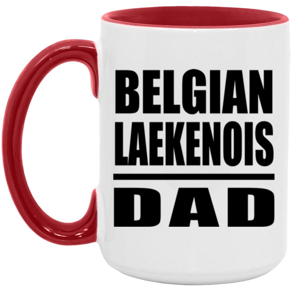 Belgian Laekenois Dad - 15oz Accent Mug Red