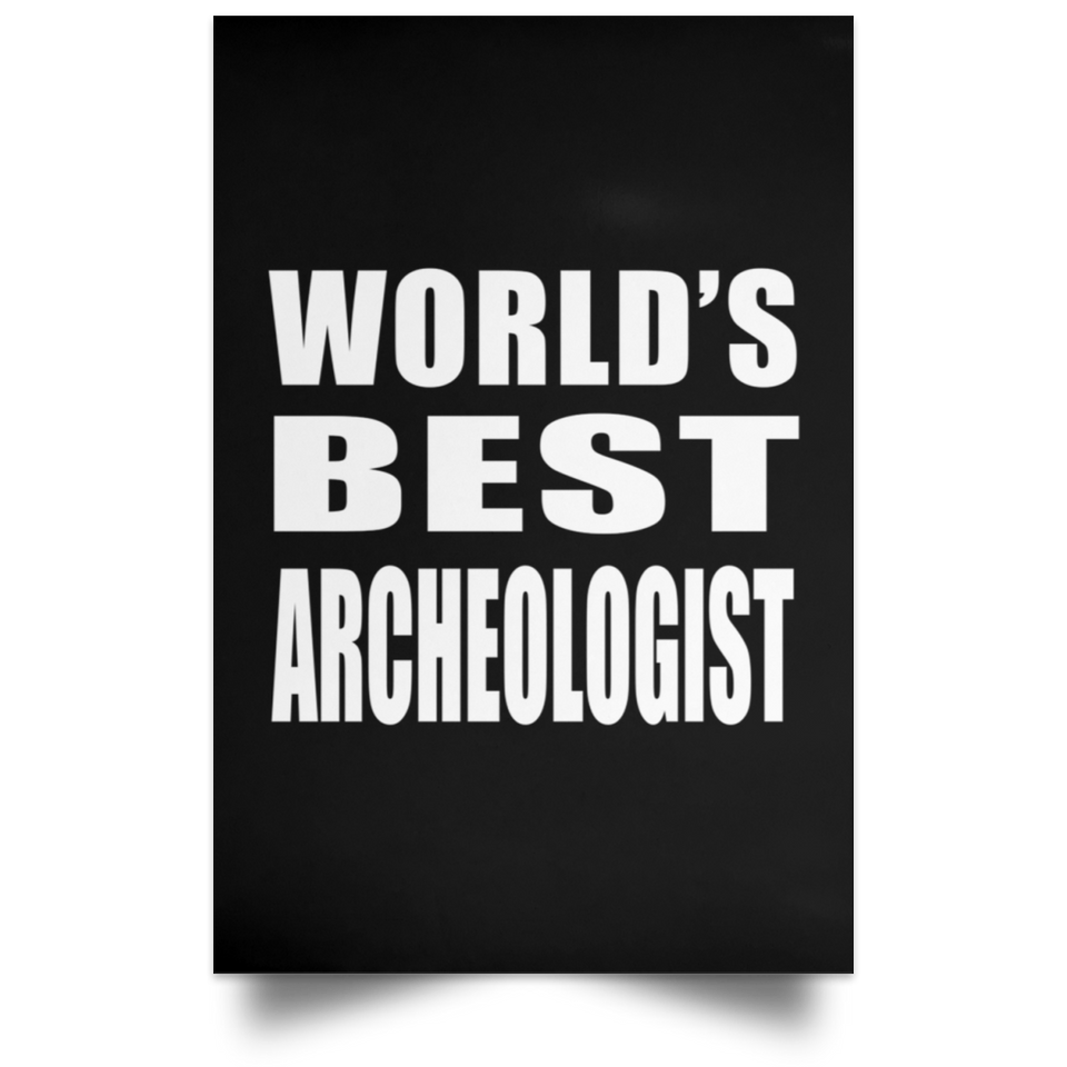 World's Best Archeologist - Poster Portrait