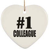 Number One #1 Colleague - Heart Ornament