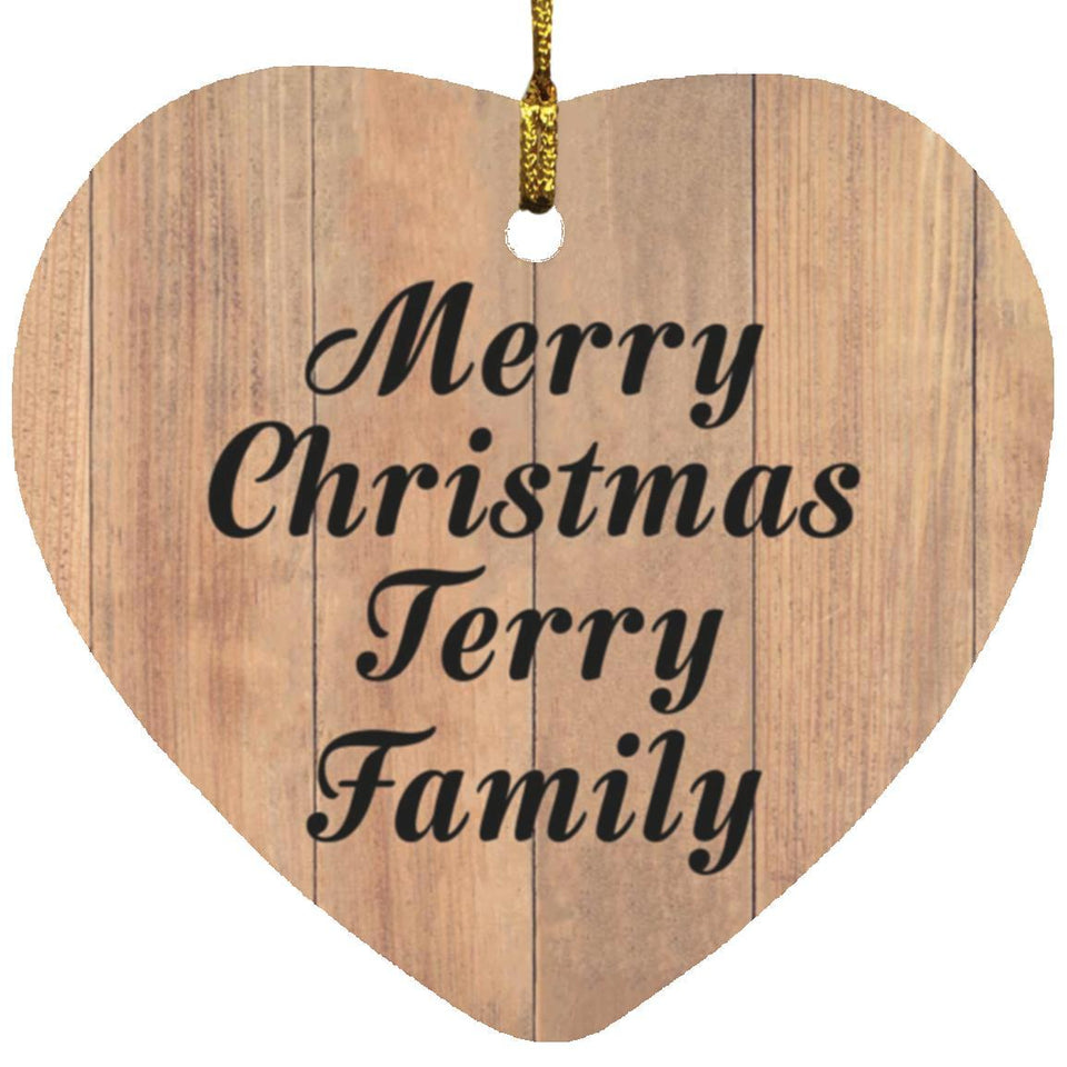 Merry Christmas Terry Family - Heart Ornament C