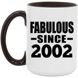 22nd Birthday Fabulous Since 2002 - 15oz Accent Mug Black