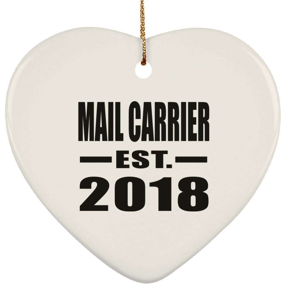Mail Carrier Established EST. 2018 - Heart Ornament