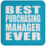 Best Purchasing Manager Ever - Drink Coaster