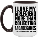 I Love My Girlfriend More Than Collecting Arcade Games - 15oz Accent Mug Black