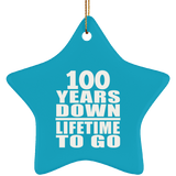 100th Anniversary 100 Years Down Lifetime To Go - Star Ornament