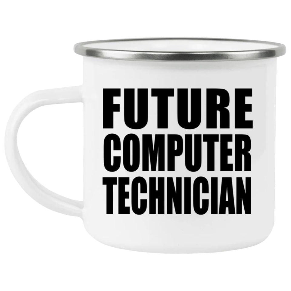 Future Computer Technician - 12oz Camping Mug
