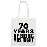 70th Anniversary 70 Years Of Being Mrs Right - Tote Bag White