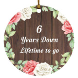 6th Anniversary 6 Years Down Lifetime To Go - Circle Ornament A