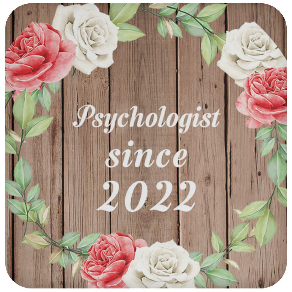 Psychologist Since 2022 - Drink Coaster B