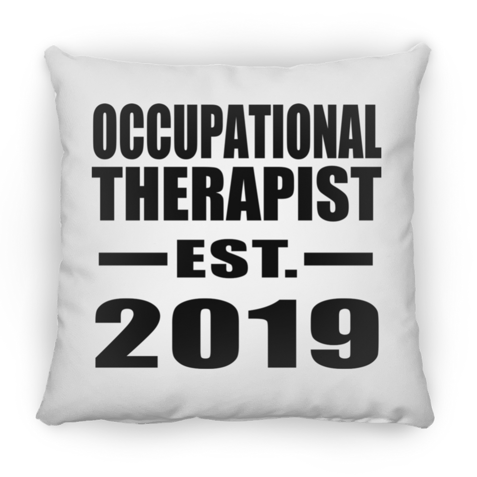 Occupational Therapist Established EST. 2019 - Throw Pillow