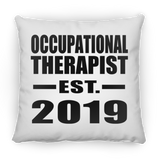 Occupational Therapist Established EST. 2019 - Throw Pillow
