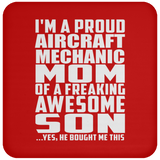 Proud Aircraft Mechanic Mom Of Awesome Son - Drink Coaster