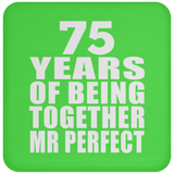 75th Anniversary 75 Years Of Being Mr Perfect - Drink Coaster