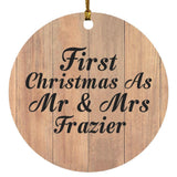 First Christmas As Mr & Mrs Frazier - Circle Ornament C
