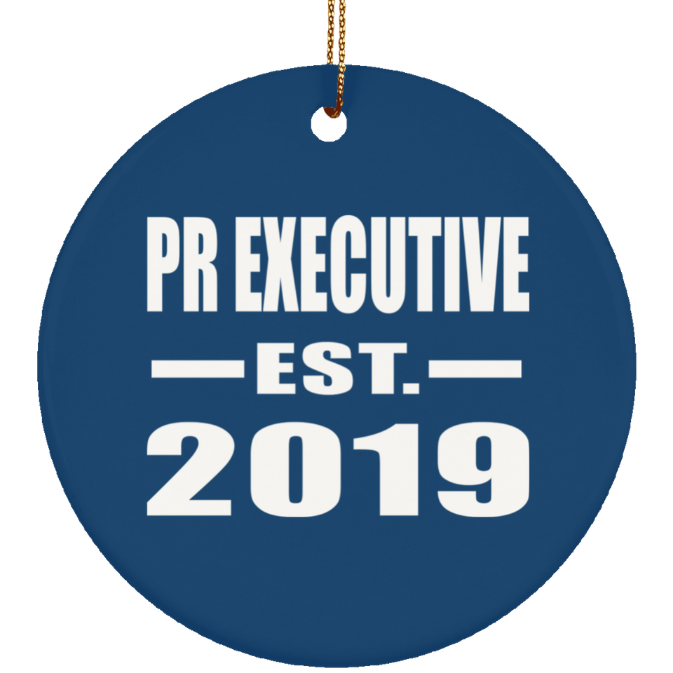 Pr Executive Established EST. 2019 - Circle Ornament