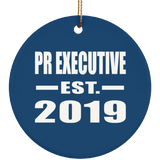 Pr Executive Established EST. 2019 - Circle Ornament
