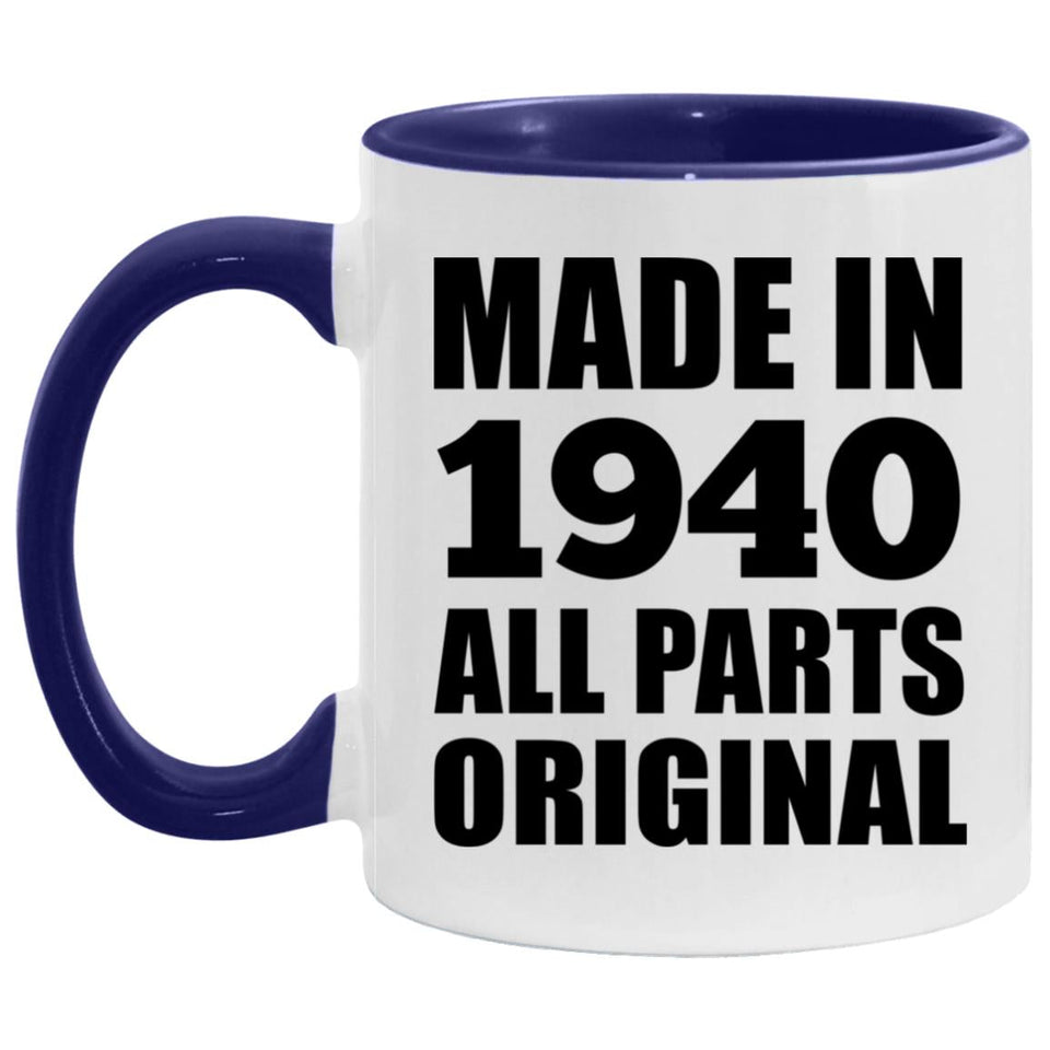 84th Birthday Made in 1940 All Parts Original - 11oz Accent Mug Purple
