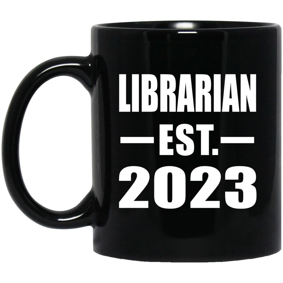 Librarian Established EST. 2023 - 11oz Coffee Mug Black