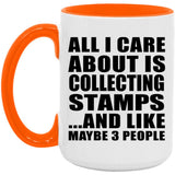 All I Care About Is Collecting Stamps - 15oz Accent Mug Orange