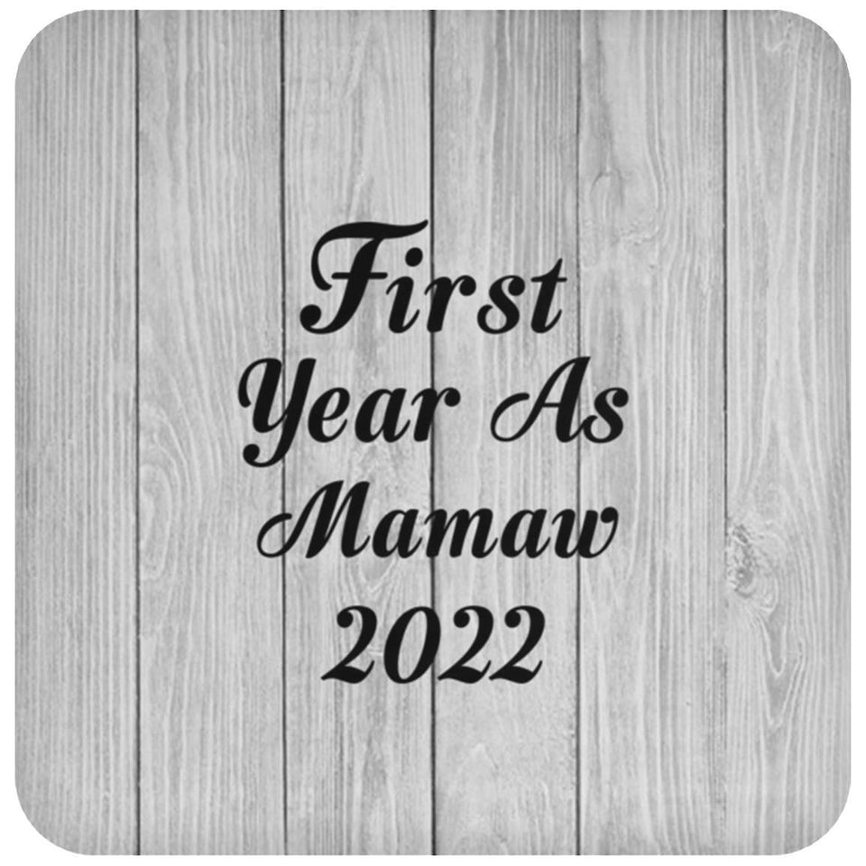 First Year As Mamaw 2022 - Drink Coaster F